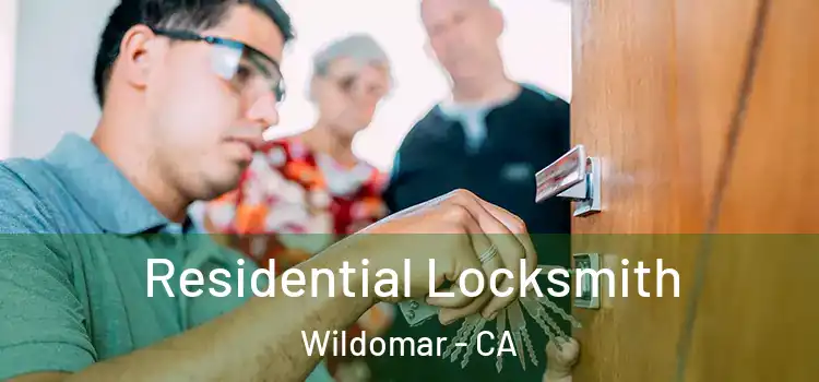 Residential Locksmith Wildomar - CA